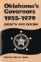 Book: Oklahoma's Governors, 1955-1979: Growth and Reform